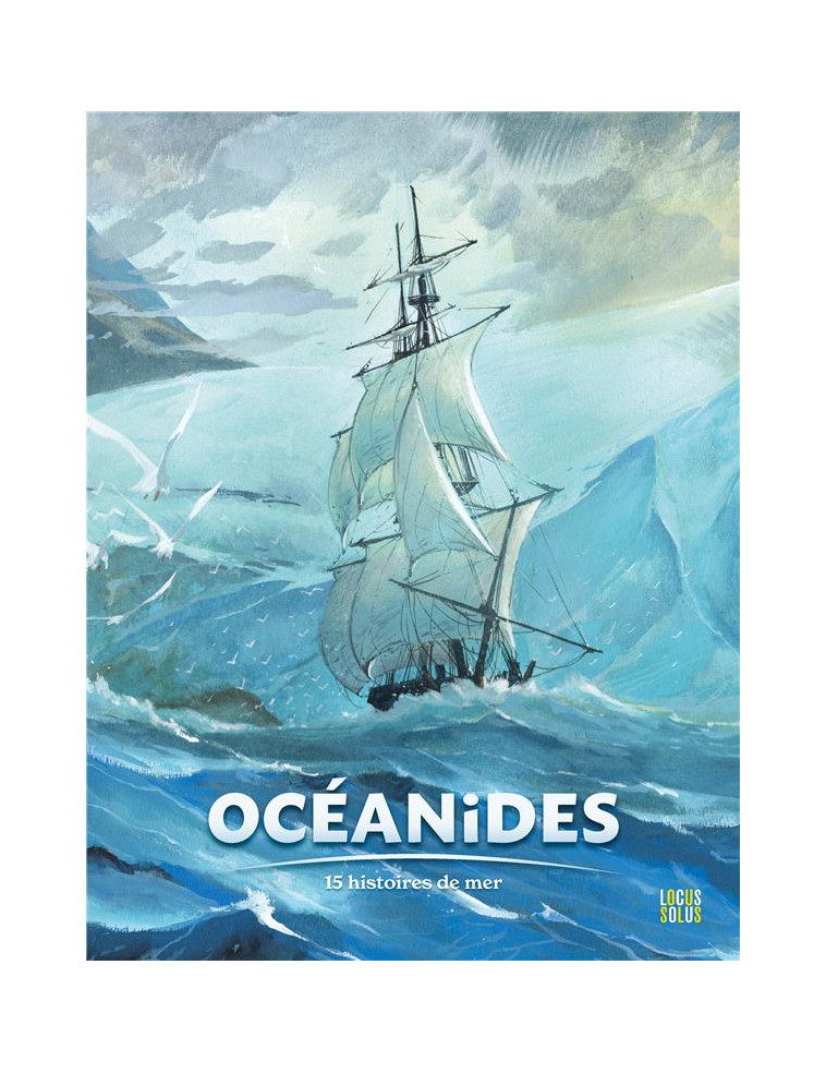 OCEANIDES - 15 HISTOIRES DE MER - LEMERCIER/MITTON - LOCUS SOLUS