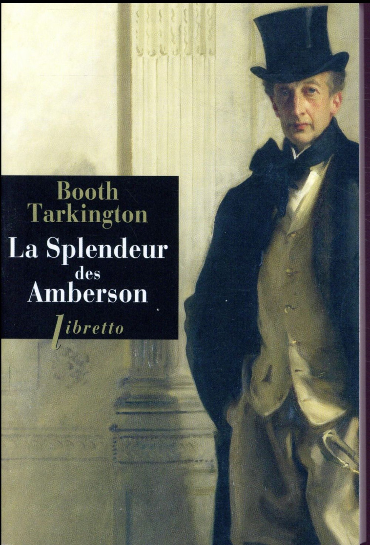 LA SPLENDEUR DES AMBERSON - TARKINGTON BOOTH - Libretto