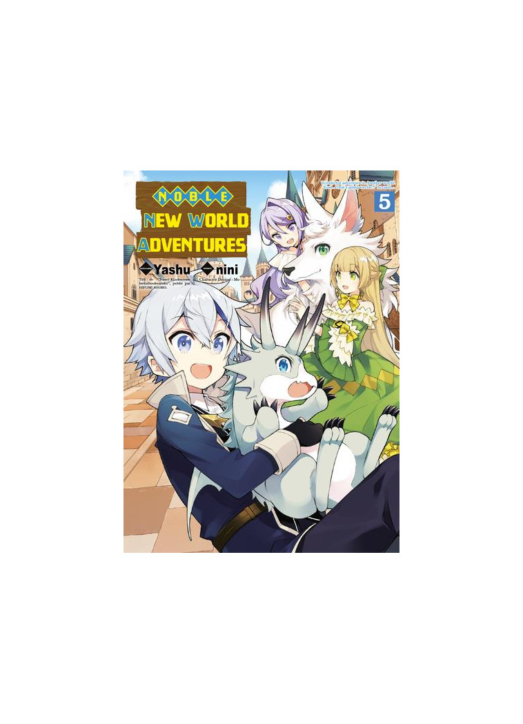 NOBLE NEW WORLD ADVENTURES T05 - VOL05 - YASHU/NINI - KOMIKKU