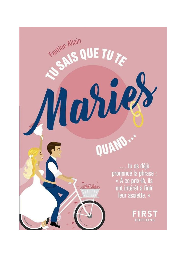 TU SAIS QUE TU TE MARIES QUAND... - FANTINE ALAIN - FIRST