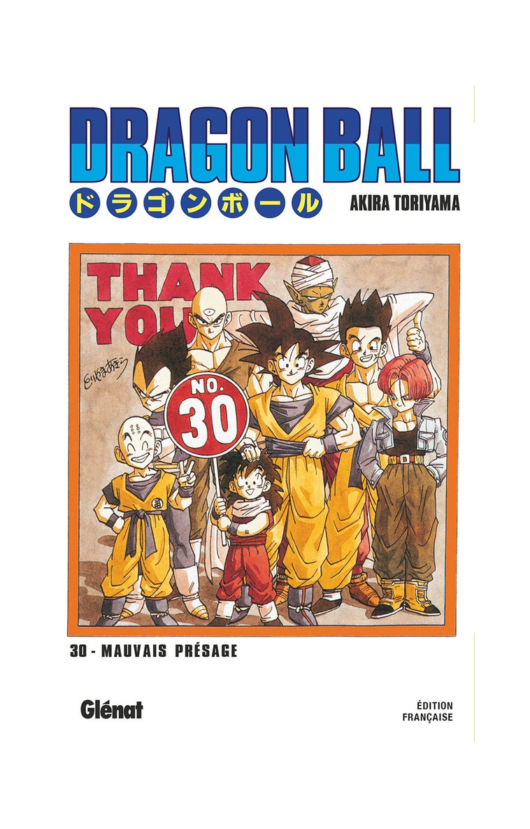 DRAGON BALL - EDITION ORIGINALE - TOME 30 - MAUVAIS PRESAGE - TORIYAMA AKIRA - Glénat