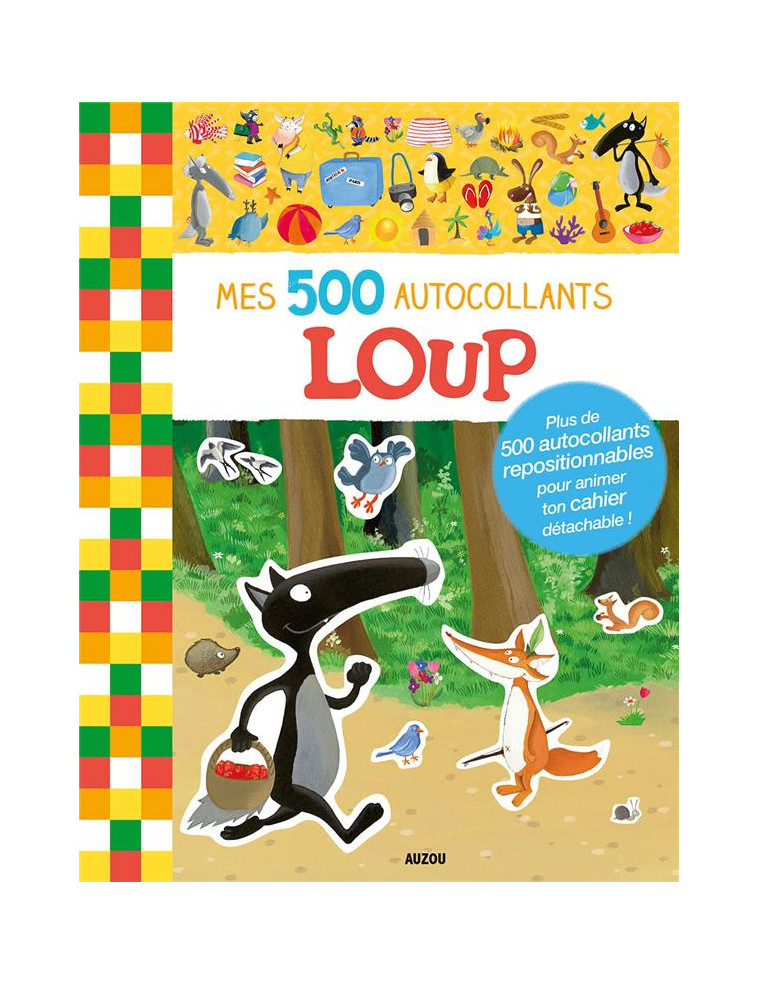 MES 500 AUTOCOLLANTS - LOUP - LALLEMAND/THUILLIER - PHILIPPE AUZOU