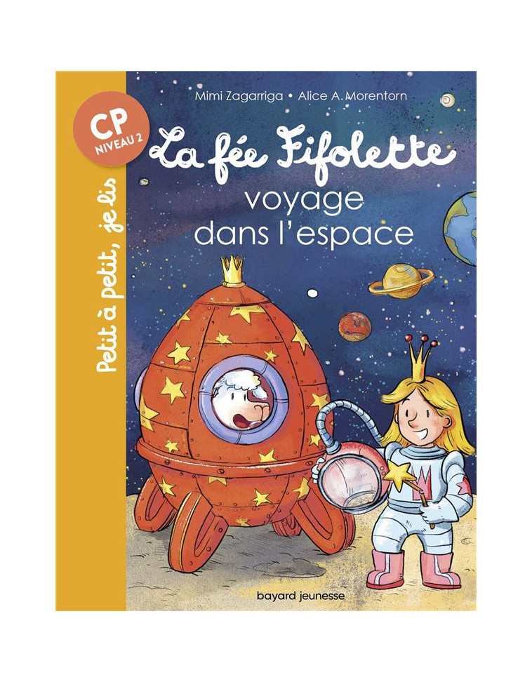 LA FEE FIFOLETTE VOYAGE DANS L-ESPACE - ZAGARRIGA - BAYARD JEUNESSE