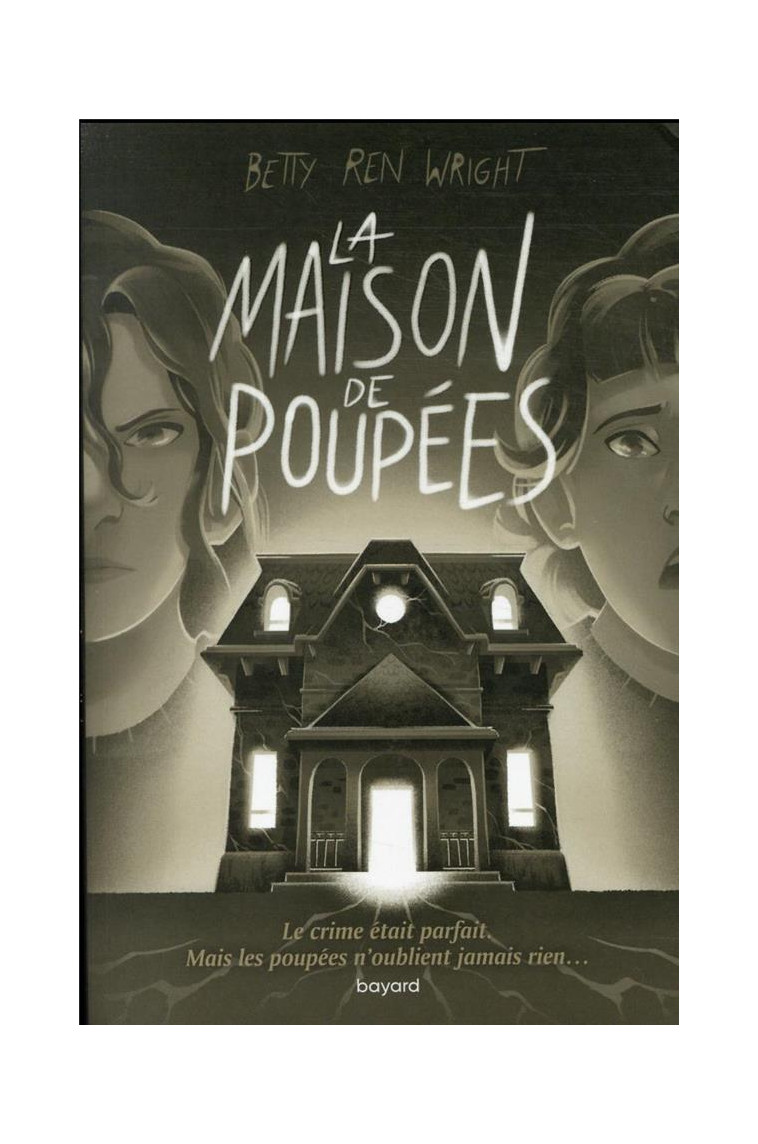 LA MAISON DE POUPEES - REN WRIGHT/BAURENS - BAYARD JEUNESSE