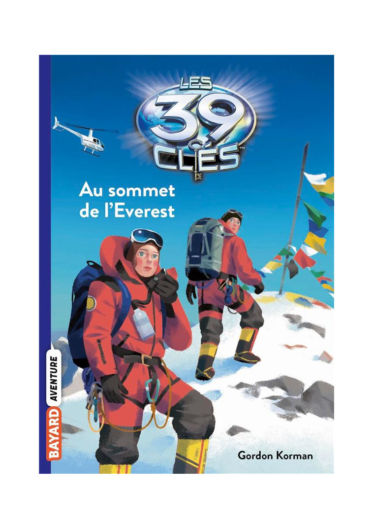 LES 39 CLES, TOME 08 - AU SOMMET DE L-EVEREST - KORMAN/GAUTHEY - BAYARD JEUNESSE