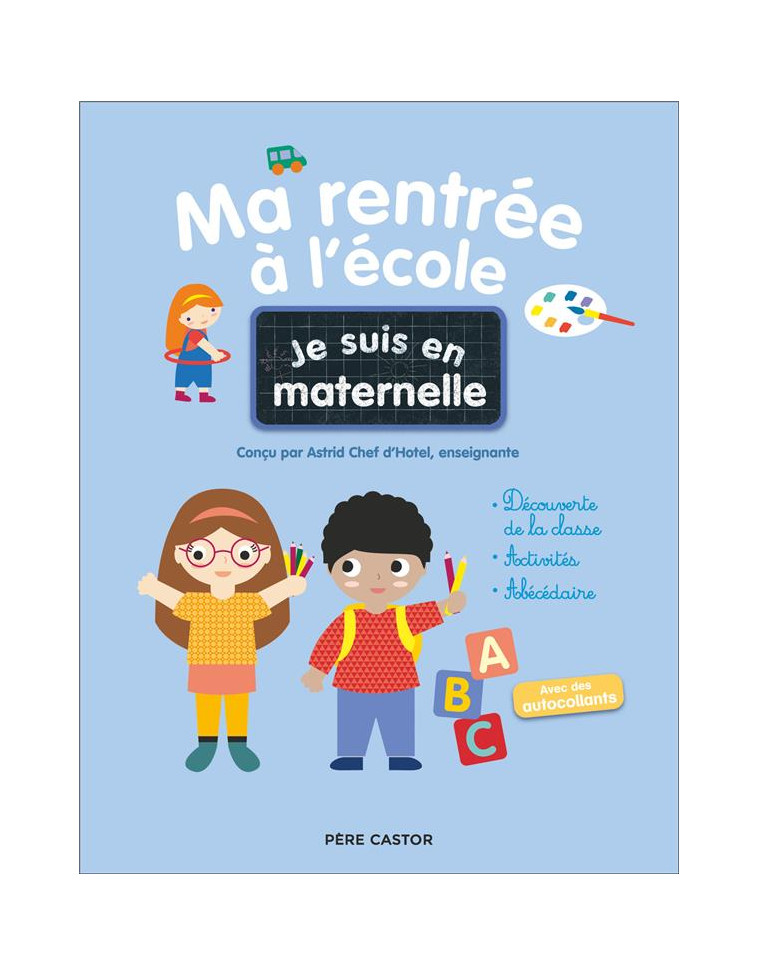 JE SUIS EN MATERNELLE - MA RENTREE A L-ECOLE - CHEF D-HOTEL - FLAMMARION