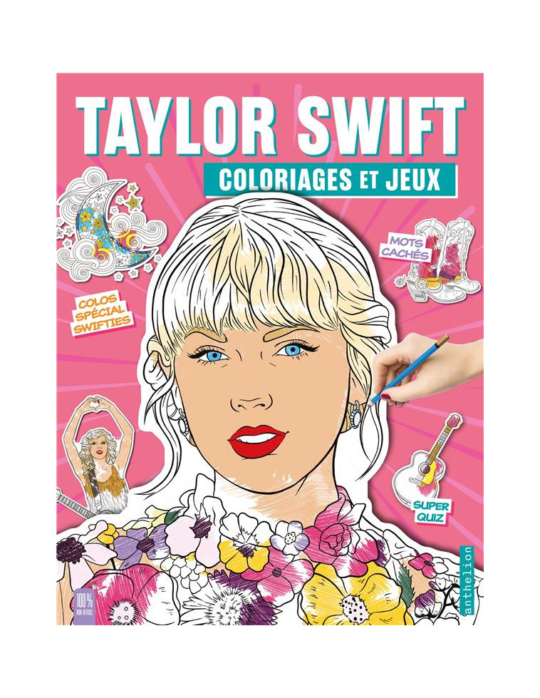 TAYLOR SWIFT - COLORIAGES ET JEUX - XXX - FLEURUS