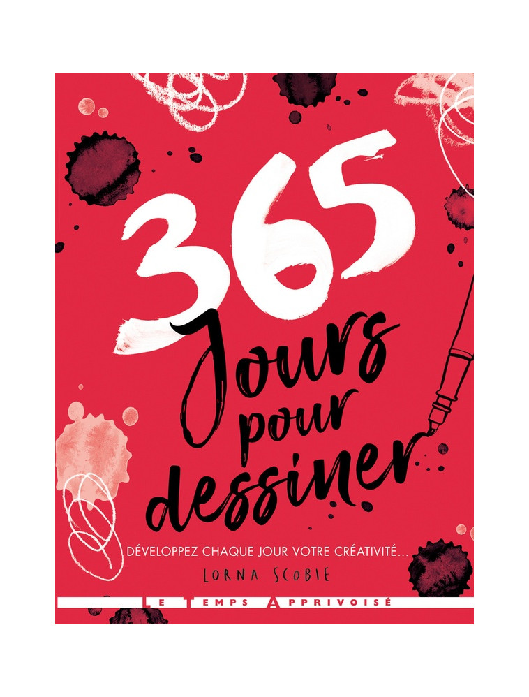 365 JOURS POUR DESSINER - SCOBIE LORNA - LTA