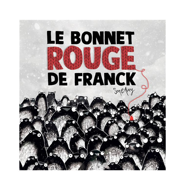 LE BONNET ROUGE DE FRANCK - AVERY SEAN - 1 2 3 SOLEIL