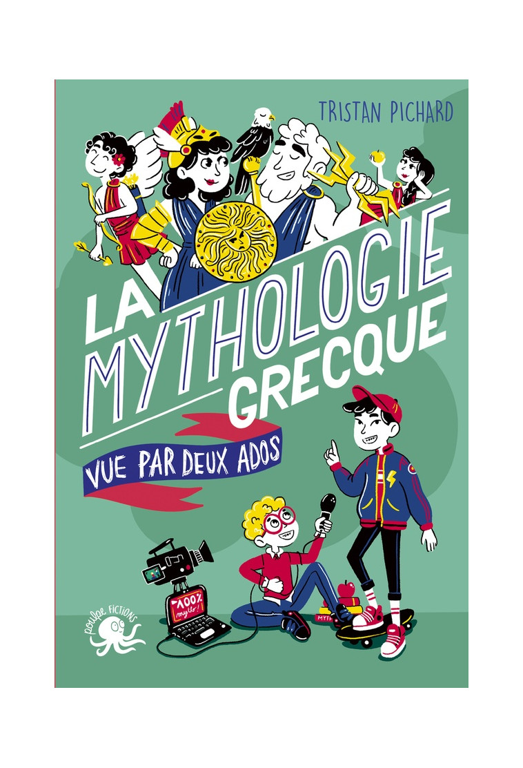 100 % BIO - LA MYTHOLOGIE GRECQUE VUE PAR DEUX ADOS - PICHARD/STABOSZEVSKI - POULPE FICTIONS