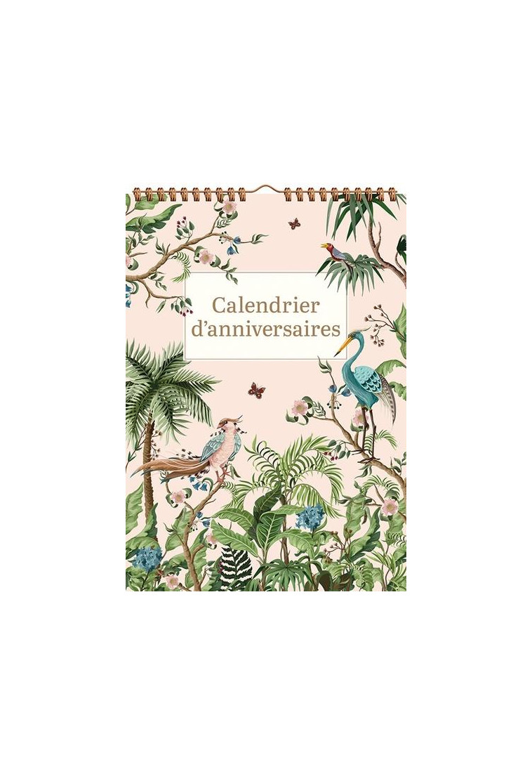 CALENDRIER D-ANNIVERSAIRES - TROPICAL - THEISSEN, PETRA P. - NC