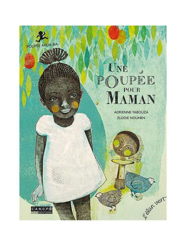 UNE POUPEE POUR MAMAN - POUPE AKUA-BA - YABOUZA/NOUHEN - HURTUBISE HMH