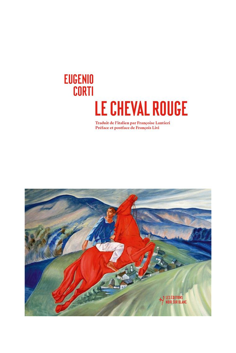 LE CHEVAL ROUGE - CORTI EUGENIO - NOIR BLANC