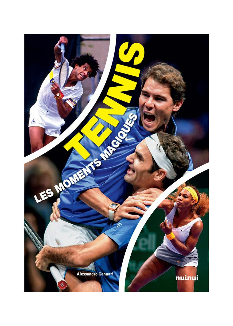 TENNIS - LES MOMENTS MAGIQUES - GENNARI ALESSANDRO - NUINUI