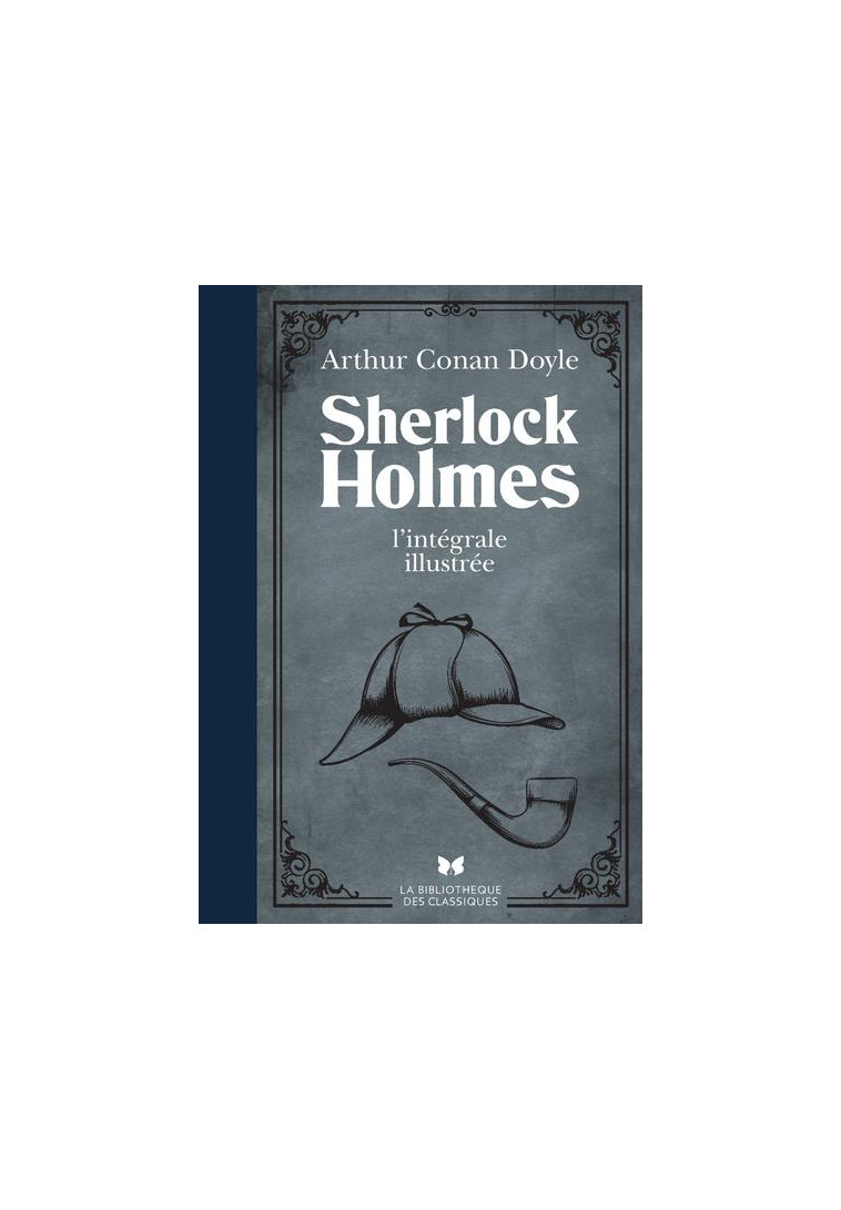 SHERLOCK HOLMES - L-INTEGRALE ILLUSTREE - DOYLE/VEBRET/PADGET - ARCHIPOCHE