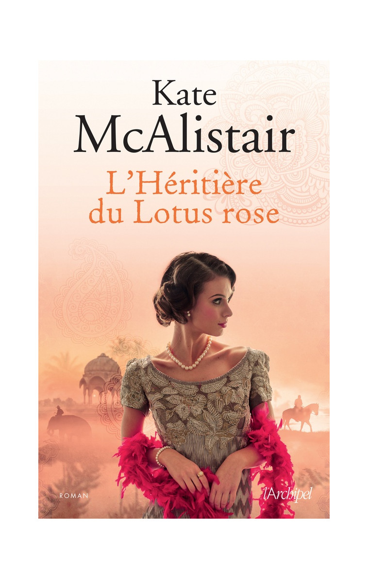 L'HERITIERE DU LOTUS ROSE - MCALISTAIR  KATE - ARCHIPEL