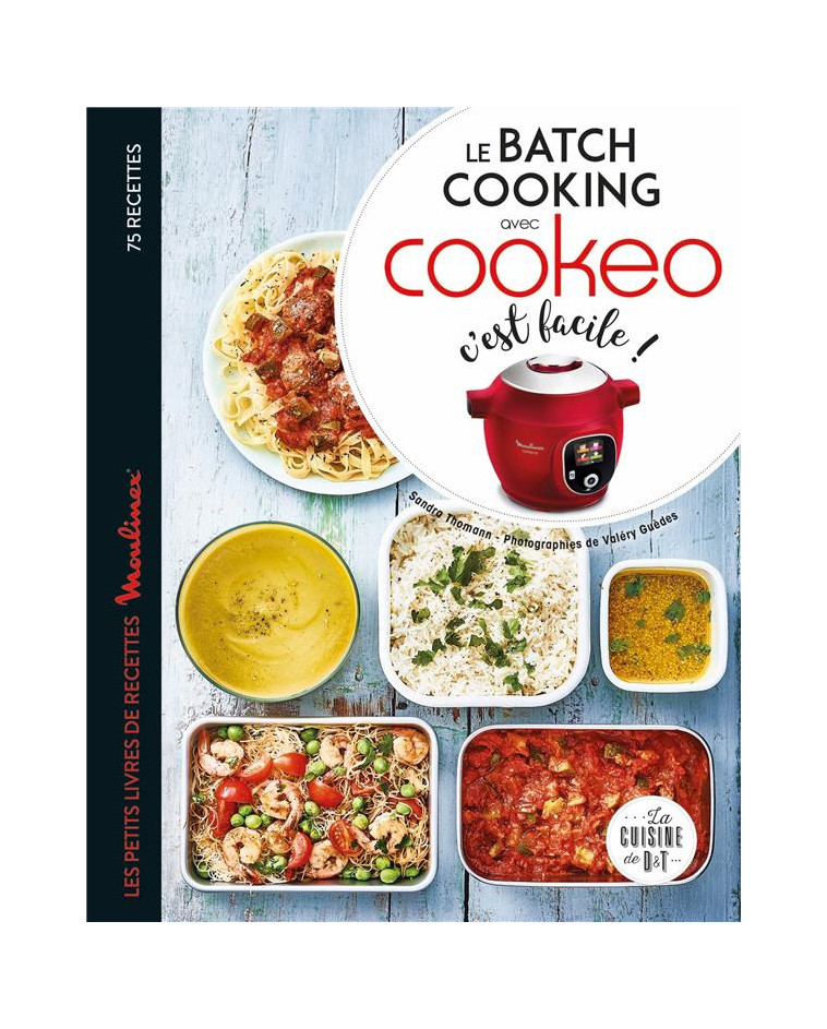 LE BATCH COOKING AU COOKEO, C-EST FACILE ! - THOMANN/GUEDES - LAROUSSE