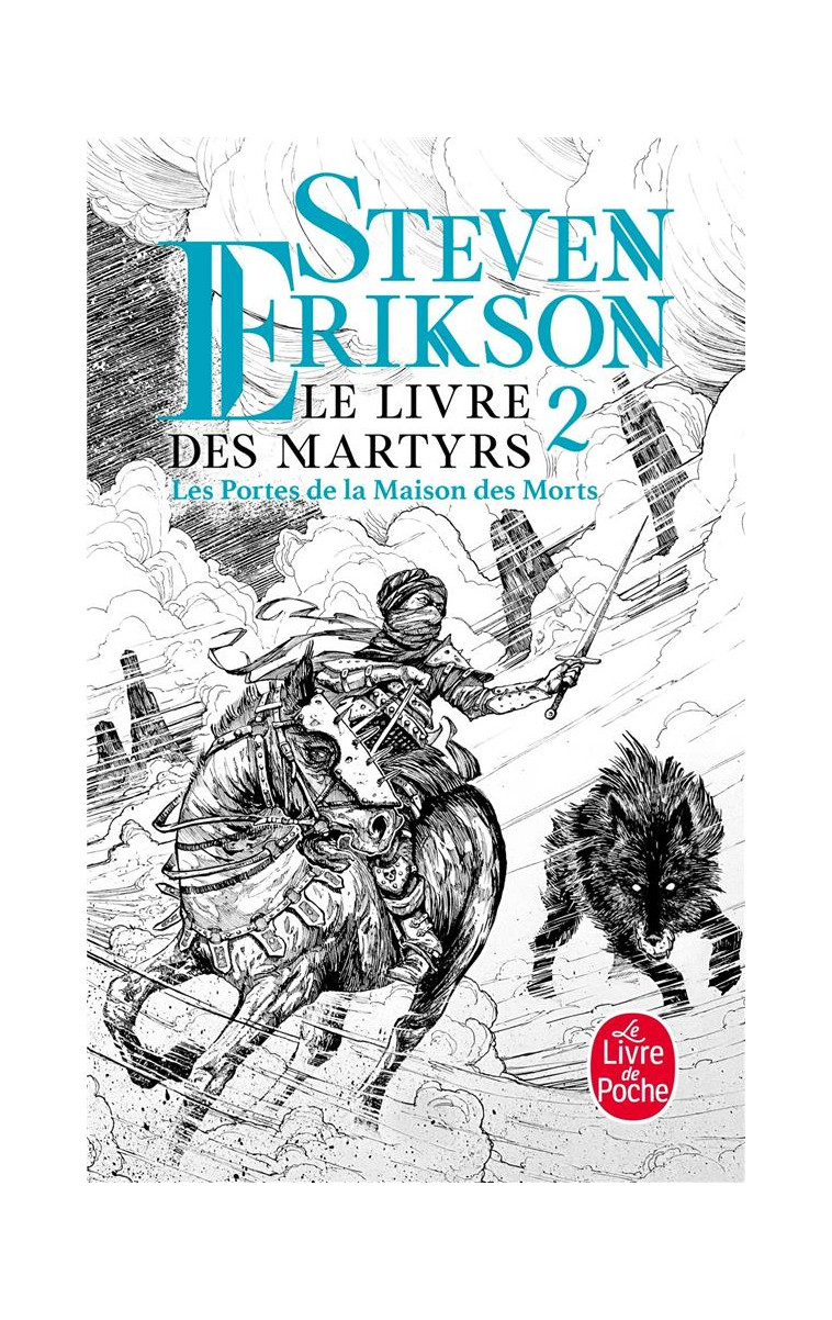 LES PORTES DE LA MAISON DES MORTS (LE LIVRE DES MARTYRS, TOME 2) - ERIKSON STEVEN - LGF/Livre de Poche