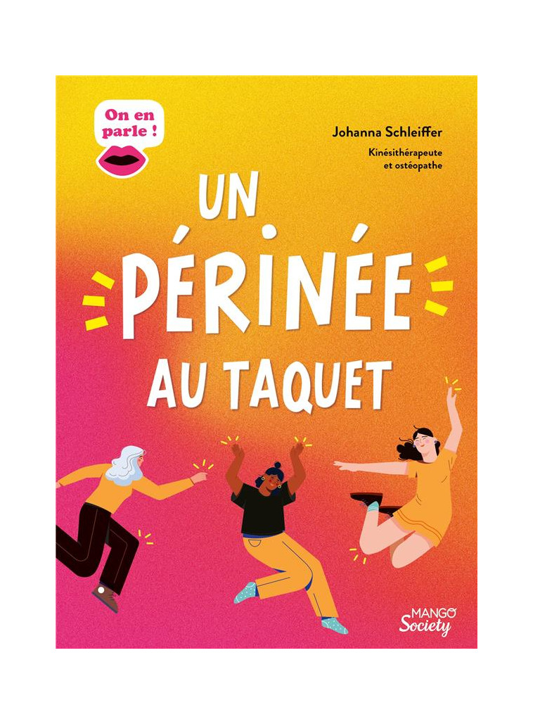 MANGO SOCIETY ON EN PARLE ! UN PERINEE AU TAQUET - SCHLEIFFER/DOURU - MANGO