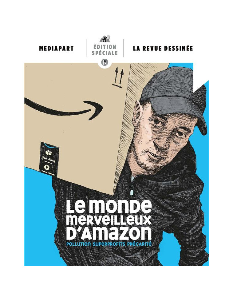 LE MONDE MERVEILLEUX D AMAZON - COLLABORATION LRD - MEDIAPART - COLLECTIF - REVUE DESSINEE