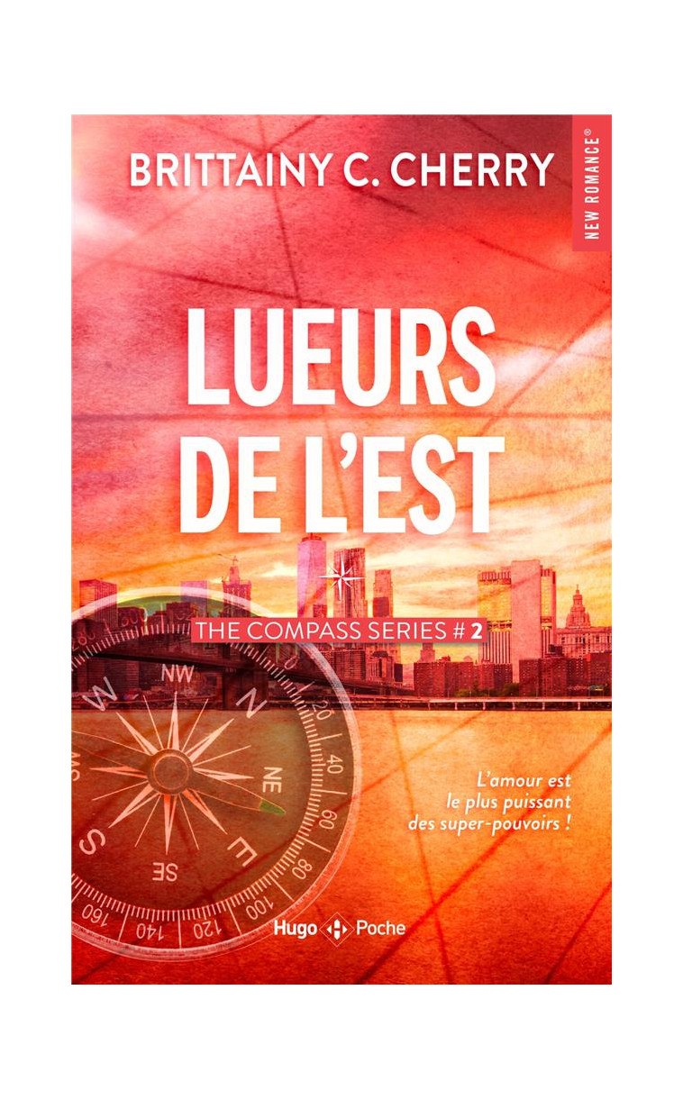 COMPASS - T02 - LUEURS DE L-EST - C. CHERRY BRITTAINY - HUGO JEUNESSE