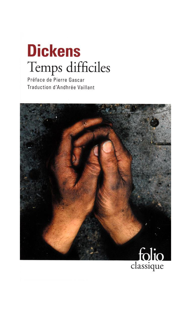 TEMPS DIFFICILES - DICKENS/GASCAR - GALLIMARD