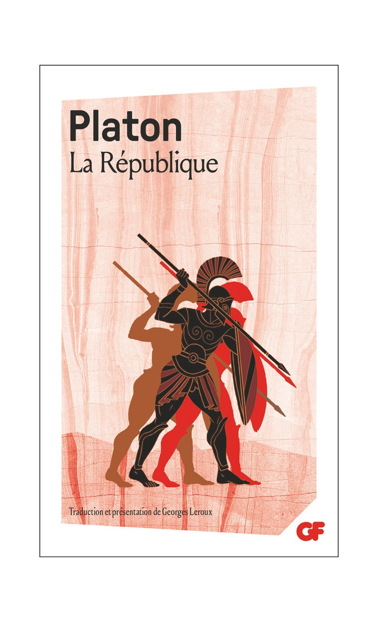 LA REPUBLIQUE - PLATON - Flammarion