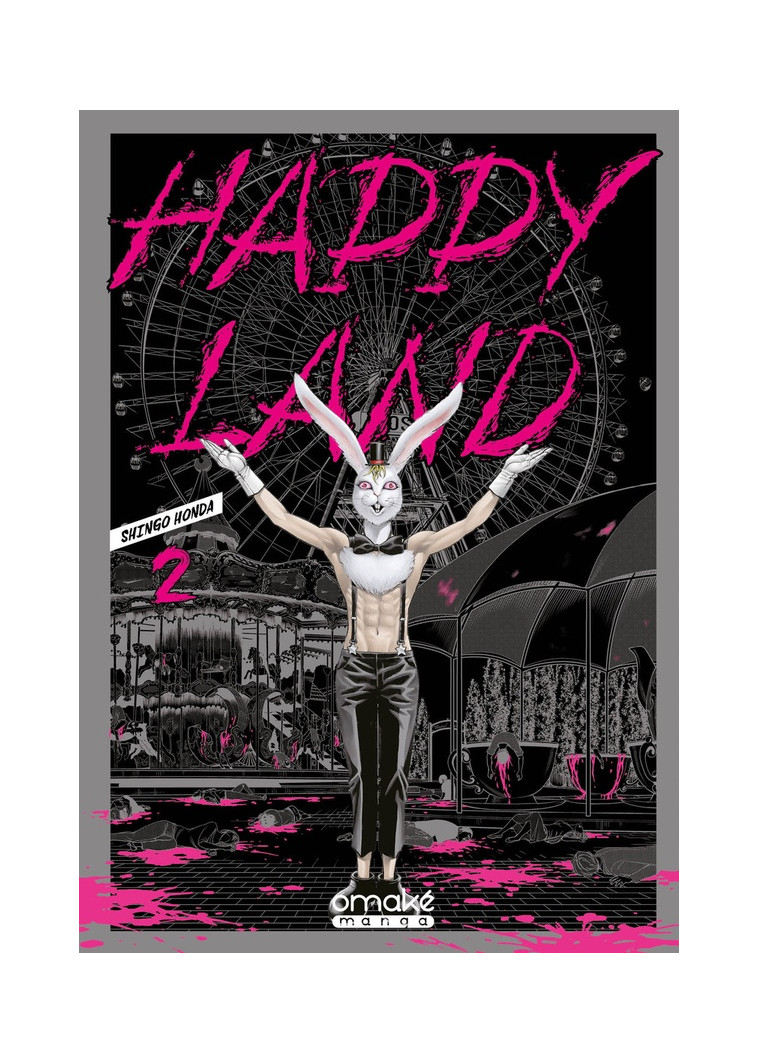 HAPPY LAND - TOME 2 (VF) - HONDA SHINGO - OMAKE BOOKS