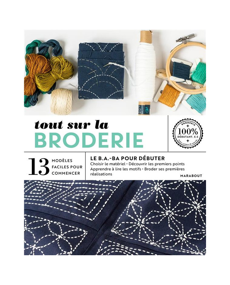 TOUT SUR LA BRODERIE - BAYARD MARIE-NOELLE - MARABOUT