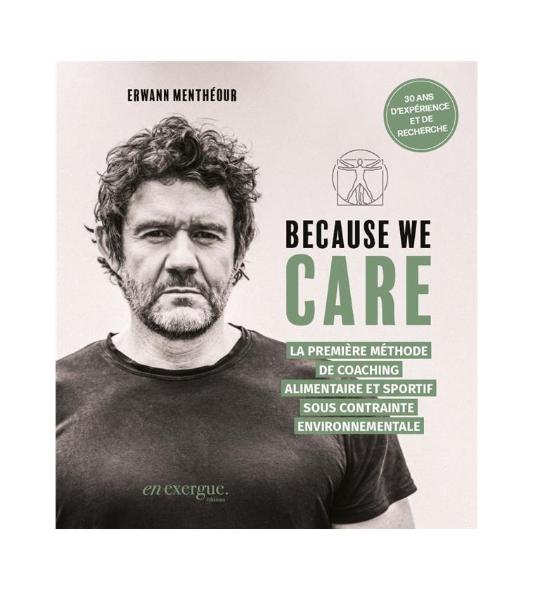 BECAUSE WE CARE - LA PREMIERE METHODE DE COACHING ALIMENTAIR - MENTHEOUR ERWANN - EN EXERGUE