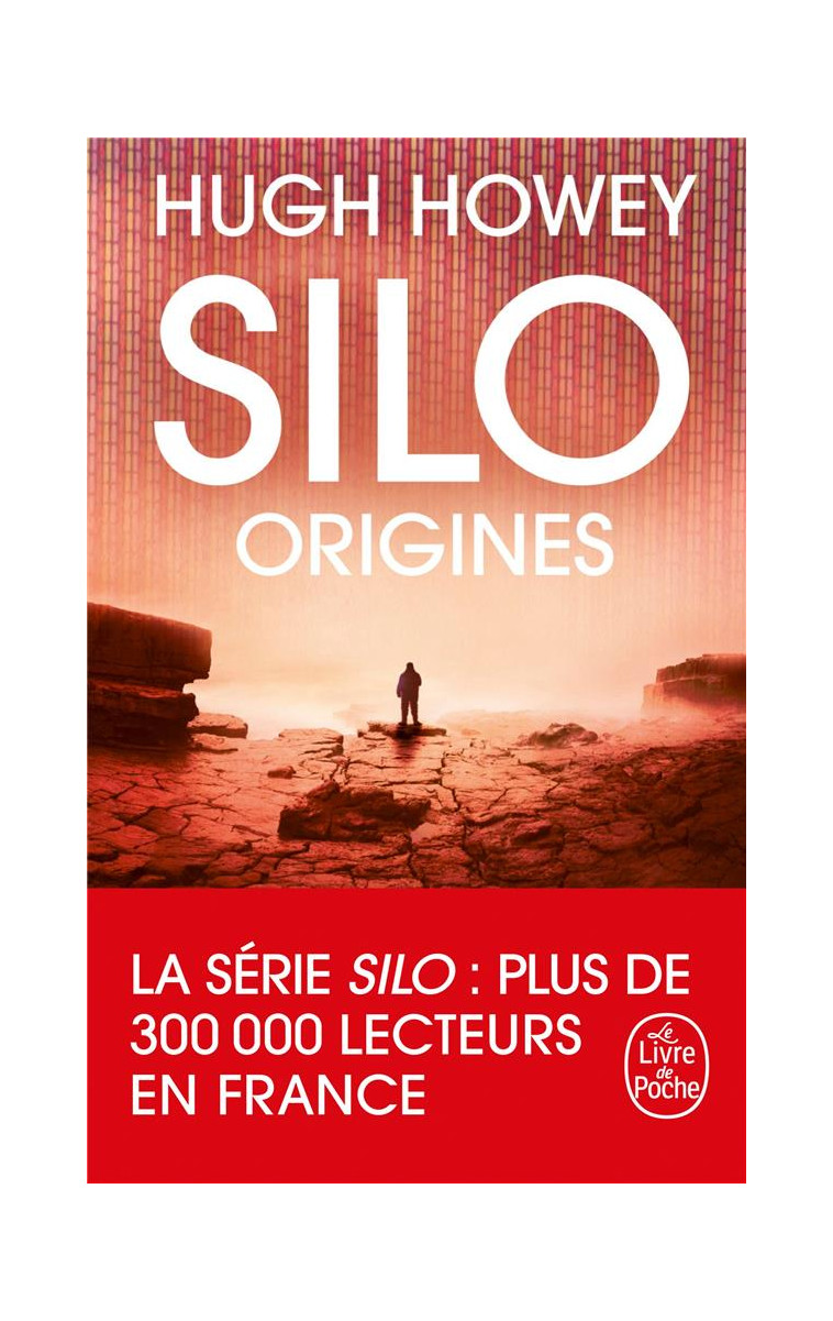 SILO : ORIGINES (SILO, TOME 2) - HOWEY HUGH - Le Livre de poche