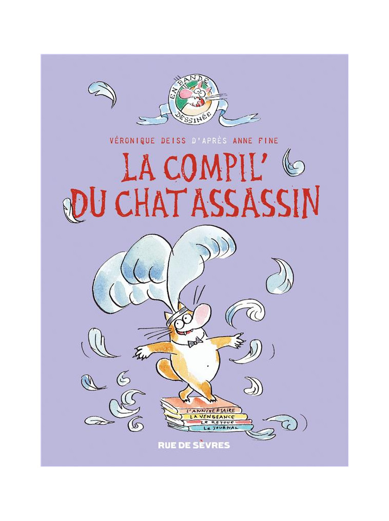 LA COMPIL- DU CHAT ASSASSIN - DEISS/FINE - RUE DE SEVRES