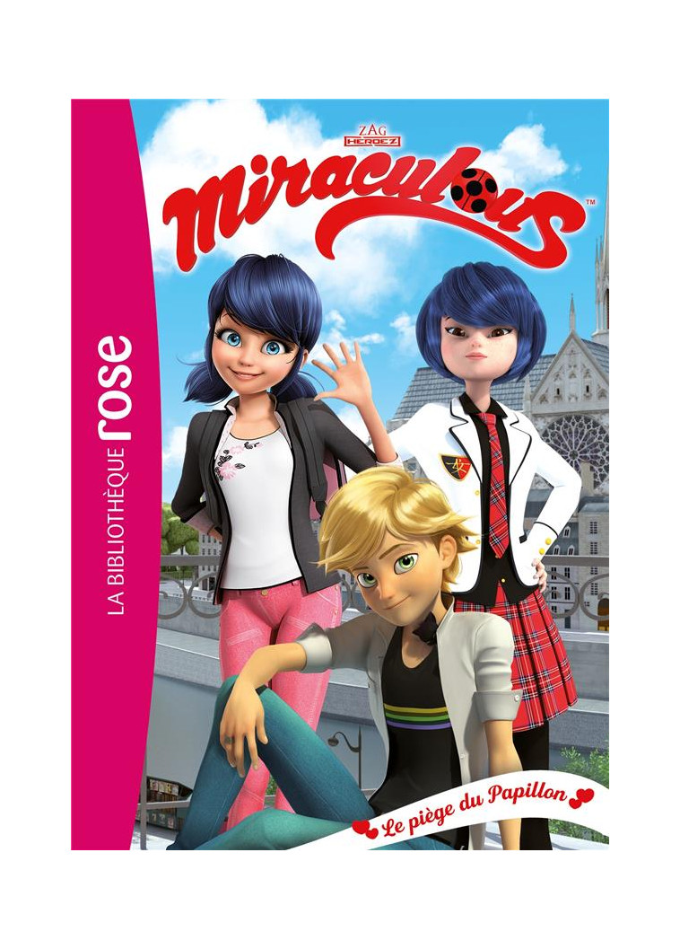 MIRACULOUS - T32 - MIRACULOUS 32 - LE PIEGE DU PAPILLON - ZAGTOON - HACHETTE