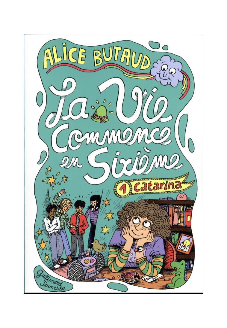 LA VIE COMMENCE EN SIXIEME - VOL01 - CATARINA - BUTAUD/CHETTEAU - GALLIMARD