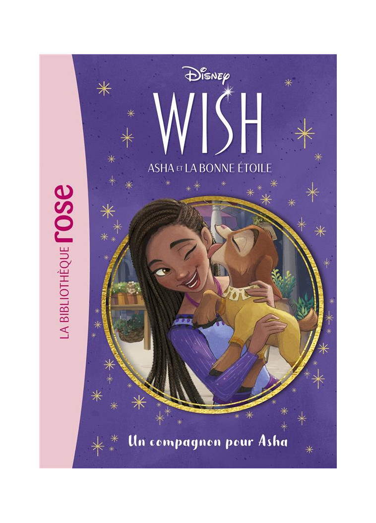 WISH, ASHA ET LA BONNE ETOILE - T05 - WISH, ASHA ET LA BONNE ETOILE 05 - UN COMPAGNON POUR ASHA - WALT DISNEY COMPANY - HACHETTE