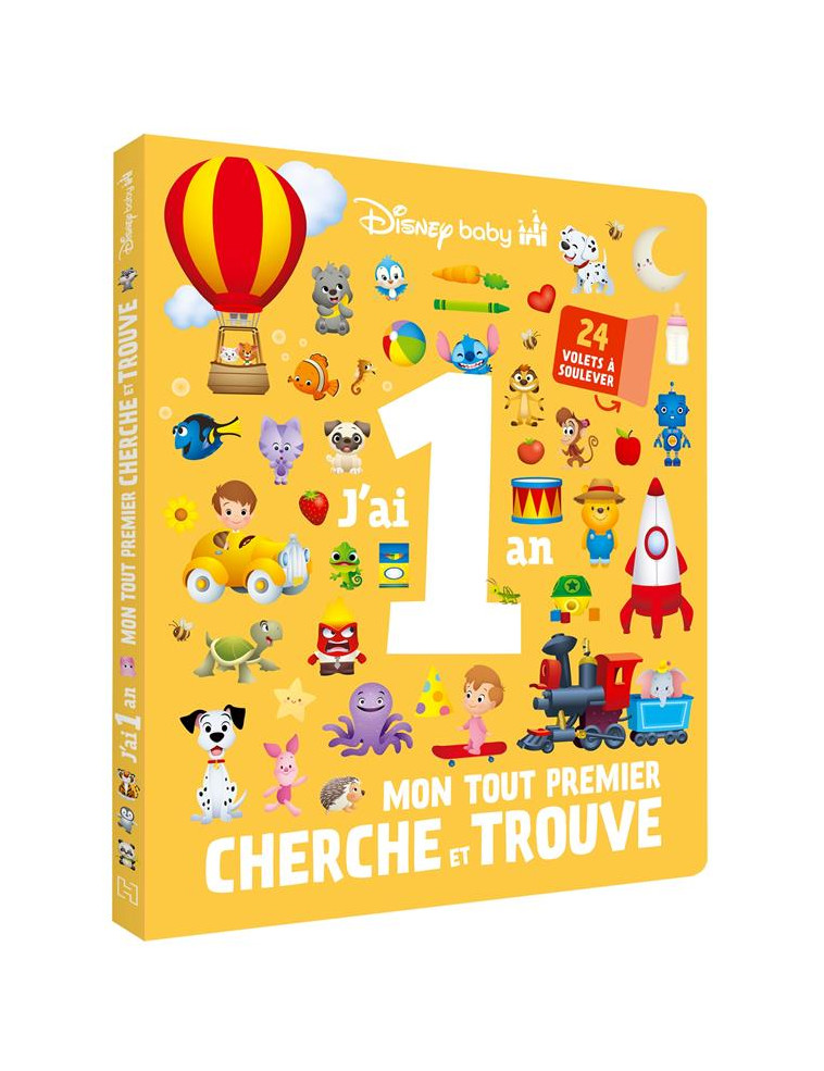 DISNEY BABY - MON CHERCHE ET TROUVE - J-AI 1 AN - 24 VOLETS A SOULEVER - XXX - HACHETTE