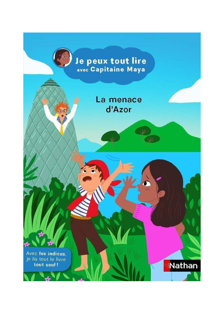 JE PEUX TOUT LIRE AVEC CAPITAINE MAYA - LA MENACE D-AZOR - BOYER - CLE INTERNAT