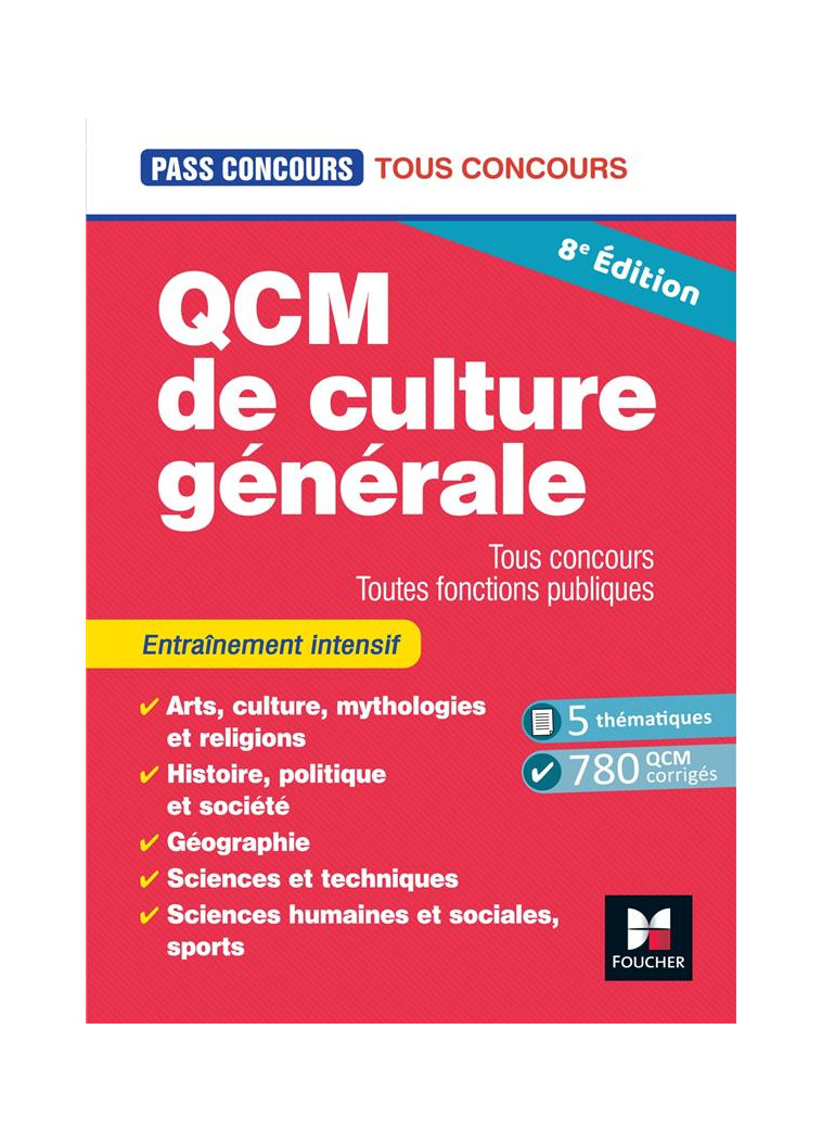 PASS-CONCOURS - QCM DE CULTURE GENERALE - TOUS CONCOURS - 8E EDITION - ENTRAINEMENT - BEAL/DUCASTEL - FOUCHER