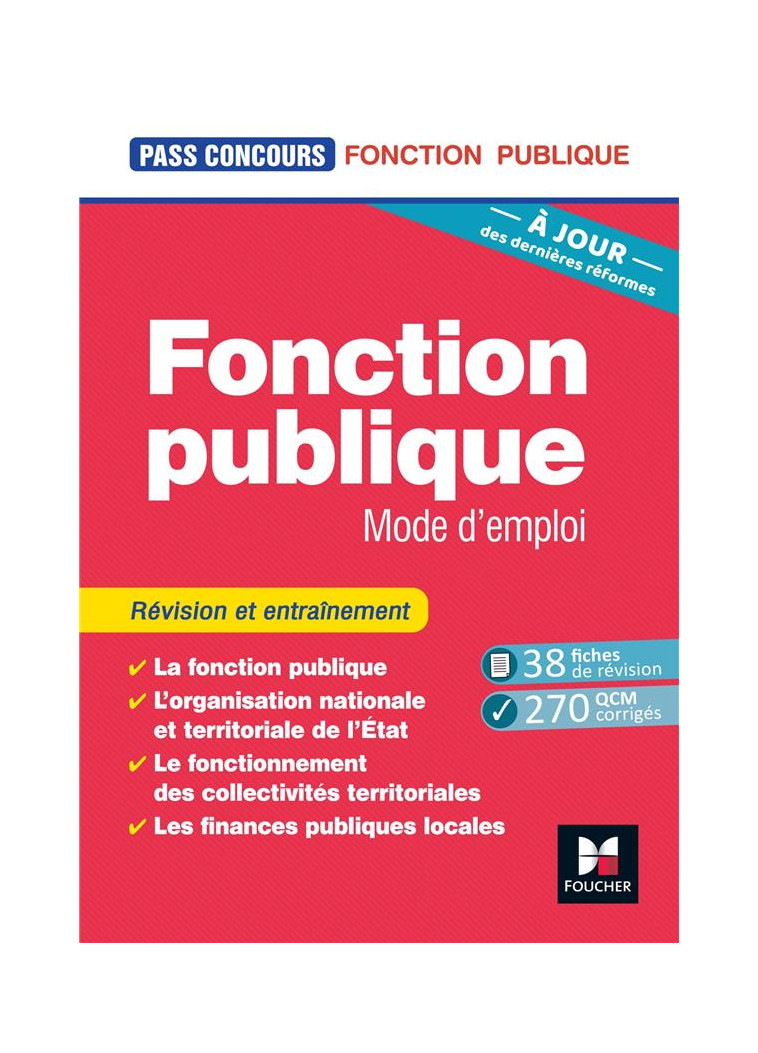 PASS-CONCOURS - FONCTION PUBLIQUE MODE D-EMPLOI - 9E EDITION - REVISION ET ENTRAINEMENT - FERRANDIS/BERVILLE - FOUCHER