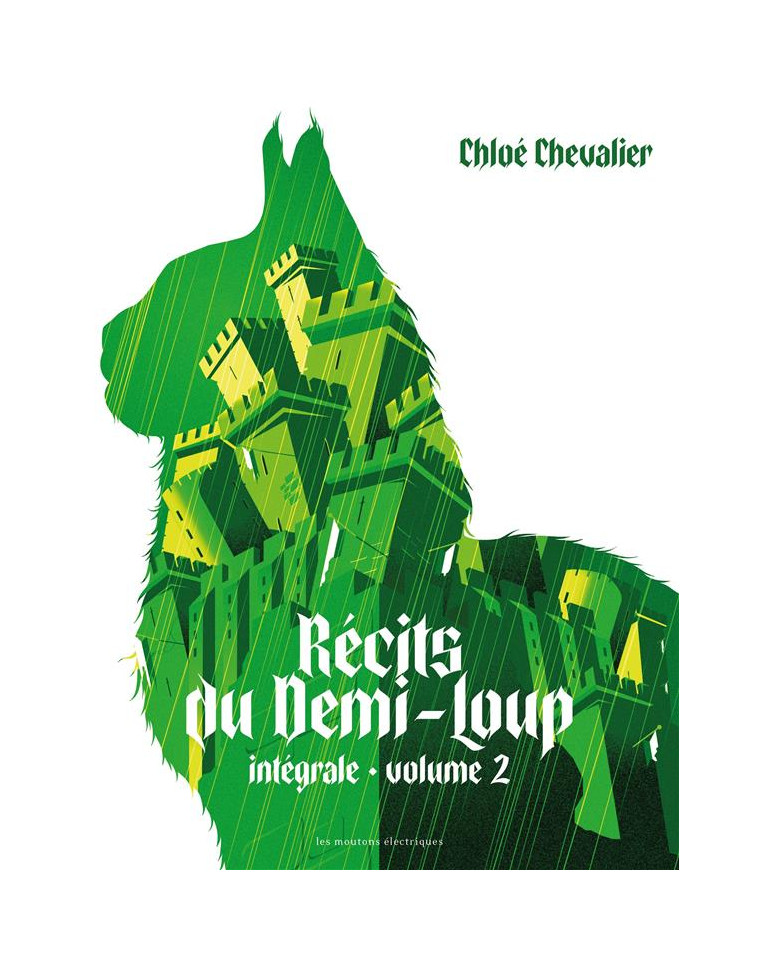 RECITS DU DEMI-LOUP, TOME 2 - CHEVALIER CHLOE - MOUTONS ELECTR