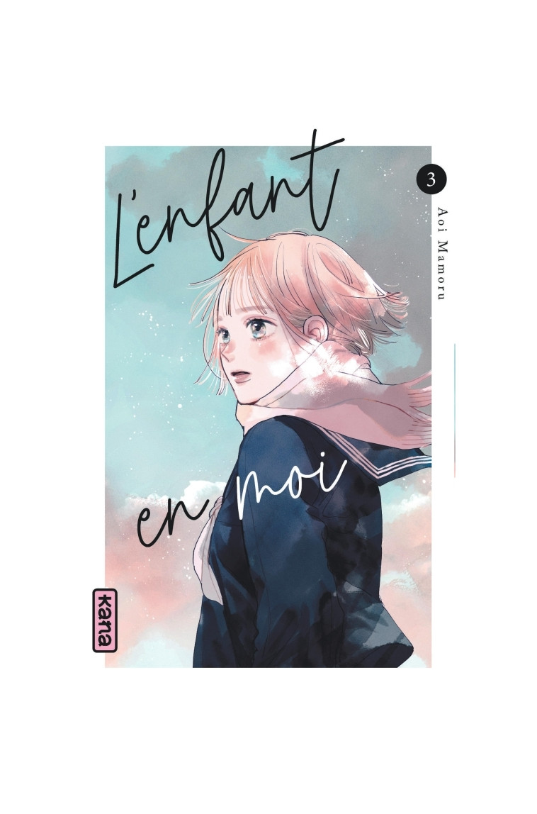 L'enfant en moi - Tome 3 - Aoi Mamoru Aoi Mamoru - KANA