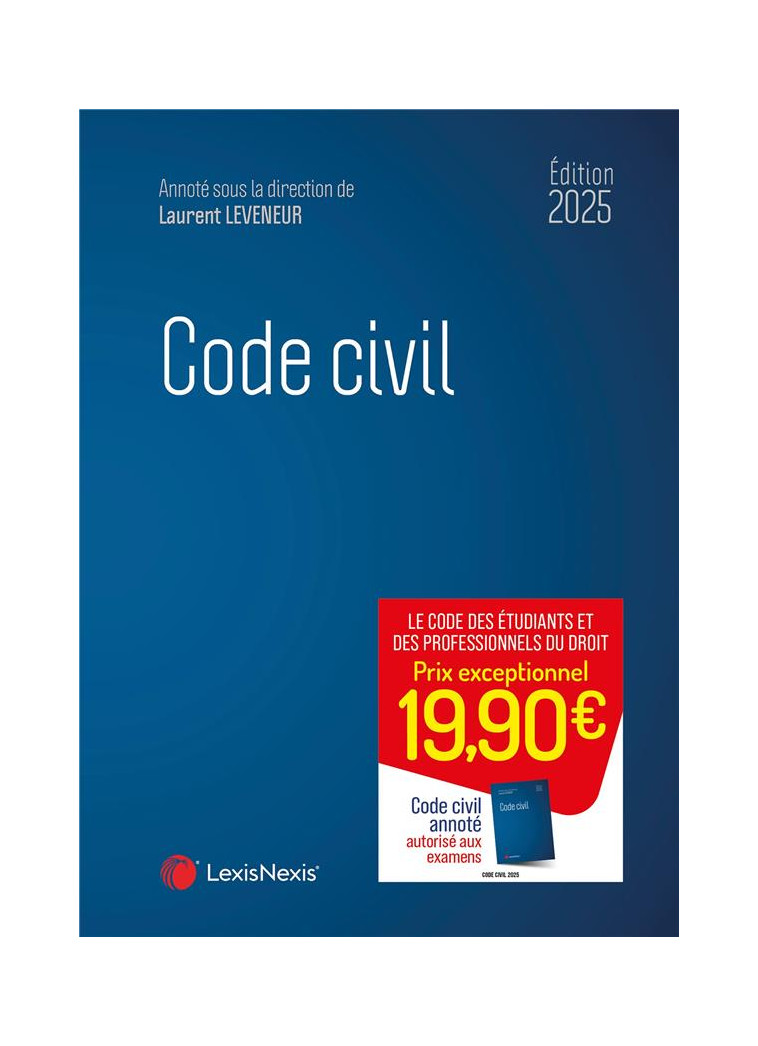 CODE CIVIL 2025 - LEVENEUR (SOUS DIR.) - Lexis Nexis/Litec