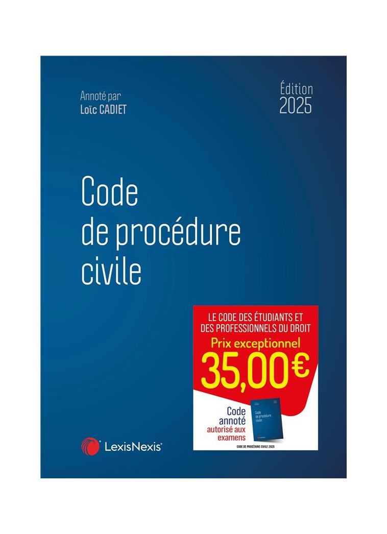 CODE DE PROCEDURE CIVILE 2025 - CADIET LOIC - Lexis Nexis/Litec