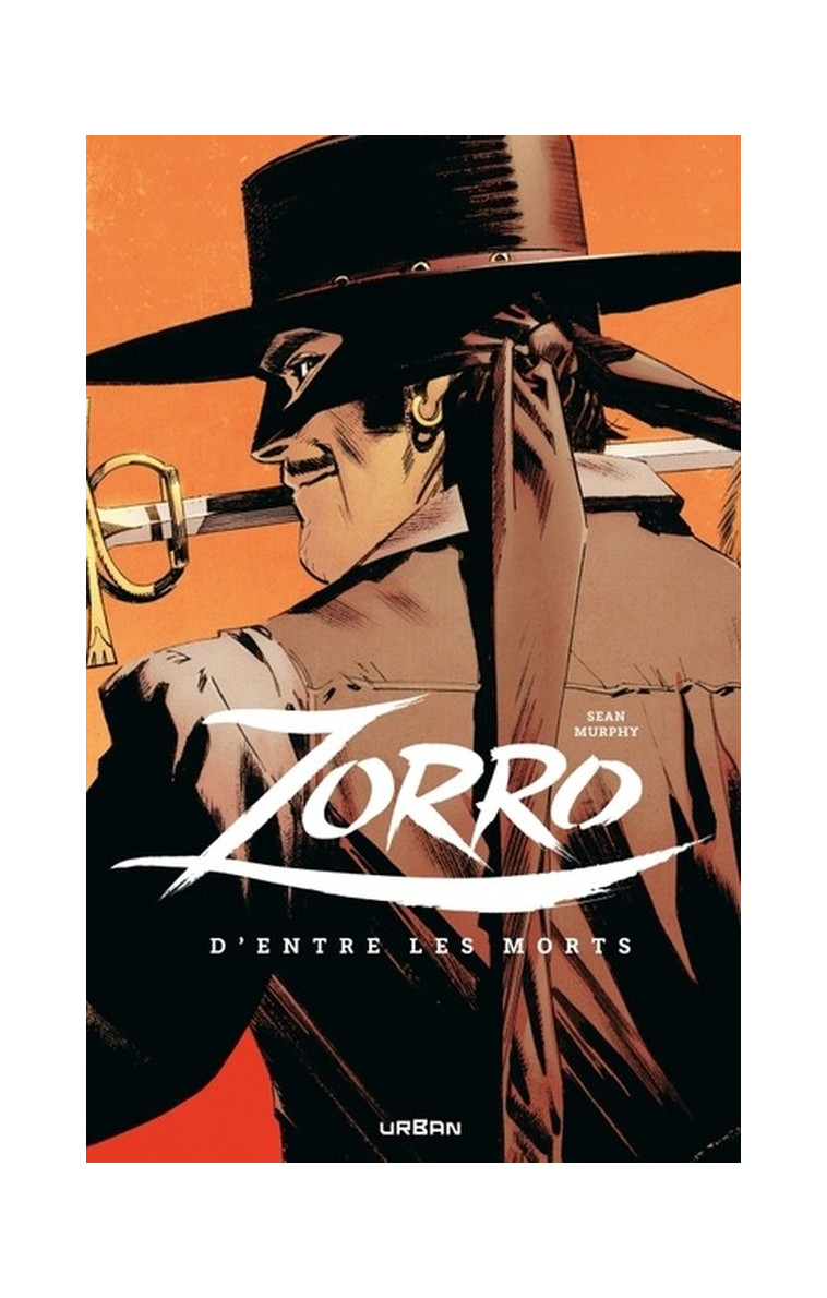 ZORRO : D-ENTRE LES MORTS - MURPHY SEAN - URBAN COMICS