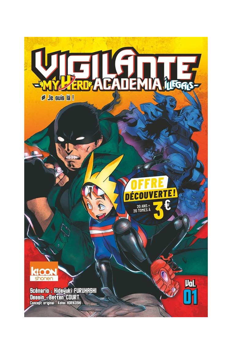 VIGILANTE - MY HERO ACADEMIA ILLEGALS T01 A 3 EUROS - FURUHASHI/HORIKOSHI - KI-OON