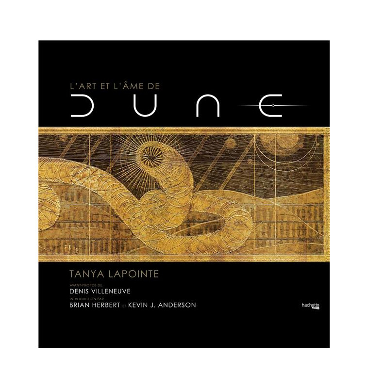 L-ART ET L-AME DE DUNE - TANYA LAPOINTE - HACHETTE