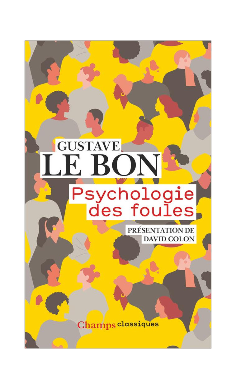 PSYCHOLOGIE DES FOULES - LE BON GUSTAVE - FLAMMARION