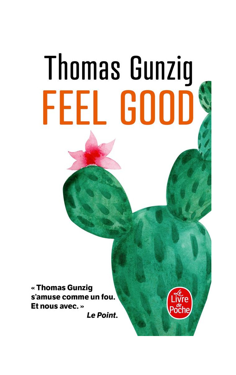 FEEL GOOD - GUNZIG THOMAS - LGF/Livre de Poche