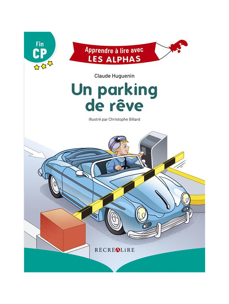 UN PARKING DE REVE - PREMIERES LECTURES FIN CP - HUGUENIN/BILLARD - RECREALIRE