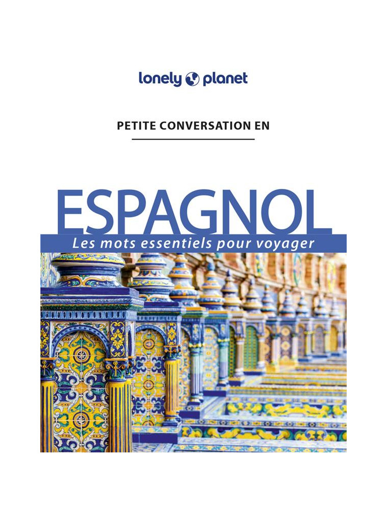 PETITE CONVERSATION EN ESPAGNOL 14ED - LONELY PLANET - LONELY PLANET